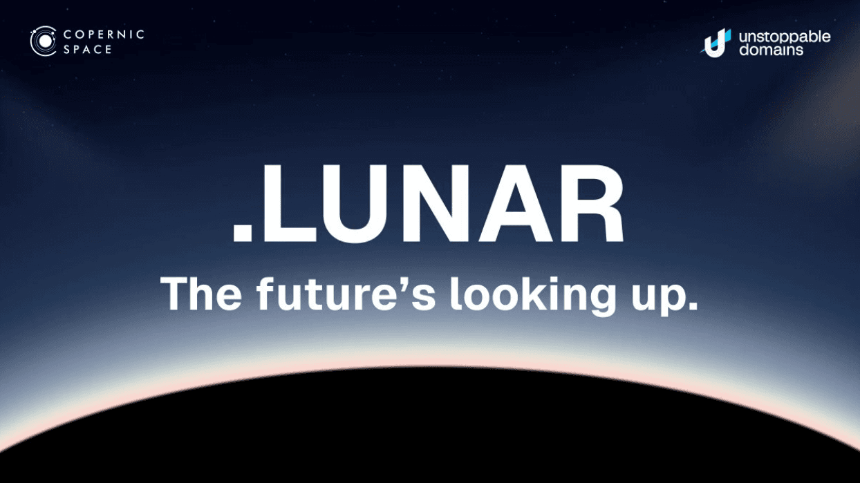 Unstoppable Domains and Copernic Space Launch .lunar — The First Domain Extension to Reach for the Moon